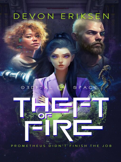 Title details for Theft of Fire by Devon Eriksen - Available